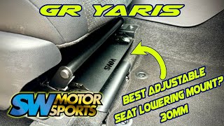 Is SW Motorsport Seat Lowering Mount The Best Choice For Gr Yaris?