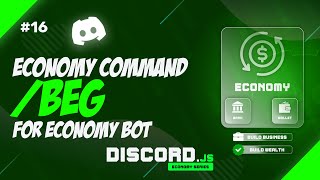 Creating a Beg Command for Your Discord Economy Bot Creating a Beg Command for Your Discord Economy Bot