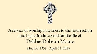 Memorial Service for Debbie Dobson Moore