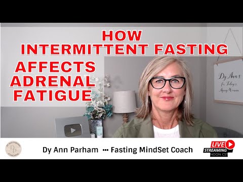 How Intermittent Fasting Affects Adrenal Fatigue | for Today's Aging Woman