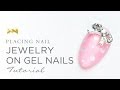 Placing Nail Jewelry On Gel Nails - Nail Art Tutorial