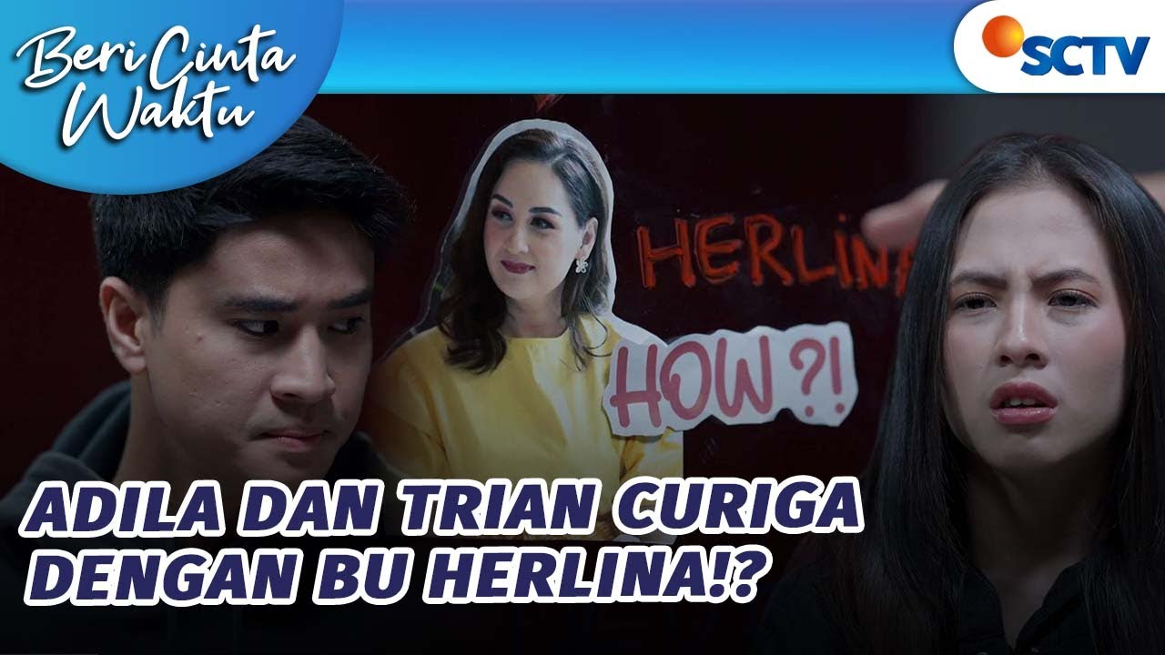 Trian dan Adila Curigai Bu Herlina Dalang Dibalik Semua Ini! | Beri Cinta Waktu - Episode 150