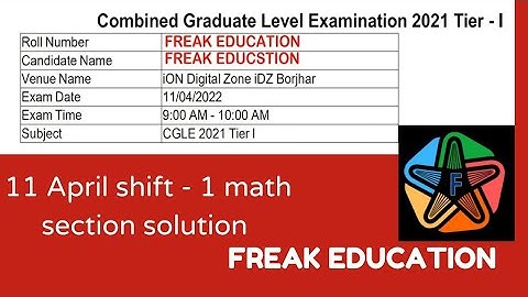SSC CGL 2021 TIER-1 ( 11 April  1St Shift )  MATHS SOLUTION  | BY FREAK EDUCATION