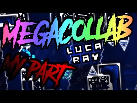 MY BEST WORK!!! (my part in DjDvd17's megacollab!) - Geometry dash 2.1