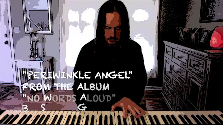 "Periwinkle Angel" from the album "No Words Aloud" by Scott Gunderson