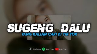 DJ SUGENG DALU - DENNY CAKNAN || YANG KALIAN CARI !!! udan tangis e ati saiki wes rodok terang