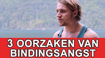 3 Oorzaken Van ECHTE Bindingsangst (+Wat te doen)