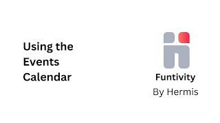 Getting Started on Hermis: Using the Events Calendar (Tutorial 3/3)