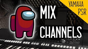 How mix song channels into one - Yamaha PSR Tutorial