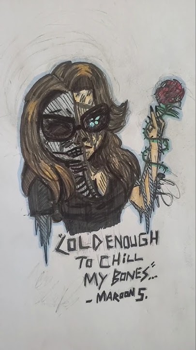 Cold Enough To Chill My Bones "Cold enough to chill my bones." 🥶💙 - maroon 5 remake drawing. #cold #