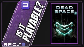 Is Dead Space 2 Playable RPCS3 Performance [Ryzen 9 7950X | RX 7800XT]