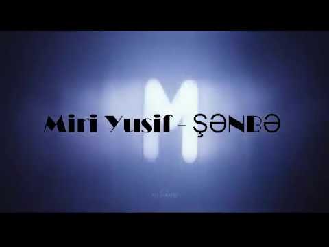 Miri Yusif — ŞƏNBƏ ( MP PRODUCTION )