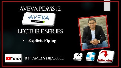 AVEVA PDMS   Explicit piping