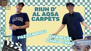 Shamsul Ghau Ghau U0026 Fazren Rafi Shopping Karpet Raya  Tour Di Al Aqsa Carpets