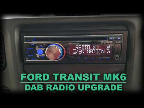 6000CD에서 Pure Highway H250S DAB 변환 / 설치로 Ford Transit MK6 라디오 헤드 유닛 업그레이드