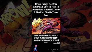 Doom Summons Steve’s Soul To Hell To Overthrow Mephisto #captainamerica #drdoom #mephisto #fyp