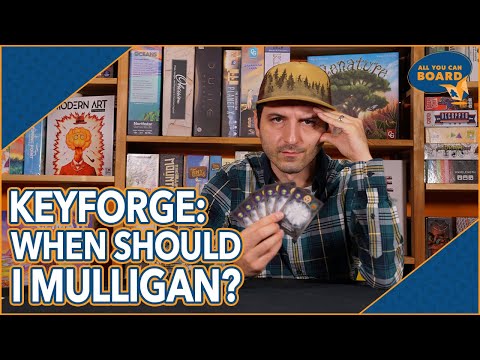 When to Mulligan | KeyForge | With 4 Deck Examples