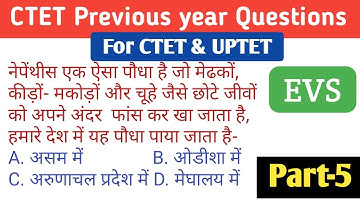 CTET, EVS Previous year question papers(Nov 2012) By Priyanka singh [Part -5]
