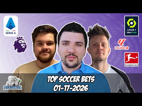 Free Soccer Bets 1/17/26 PickDawgz On the Pitch EPL, LaLiga, Bundesliga, Serie A, Ligue 1 Free Bets
