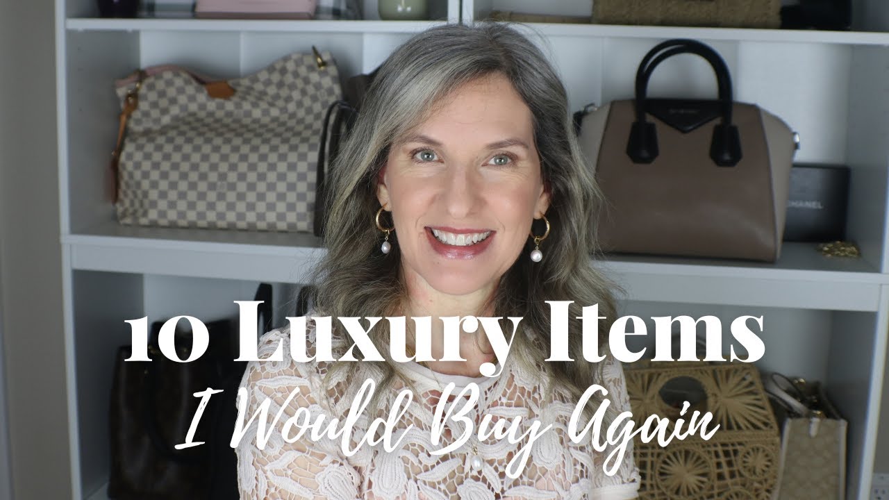 10 LUXURY ITEMS I WOULD BUY AGAIN TAG What Would I Do If I Lost My