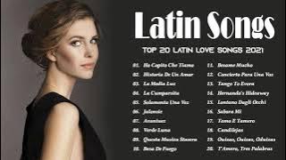 Latinx Love Songs 2021 - Best Romantic Latin Love Songs