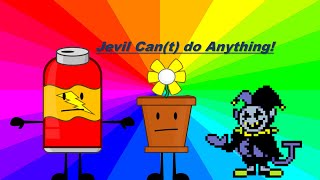 Jevil Can(t) Do Anything! (sorry for crappy ending XD)