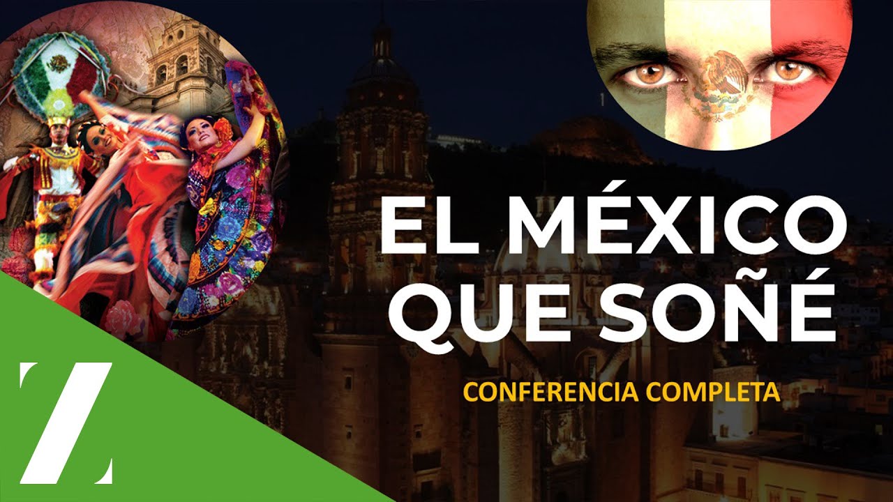 EL MÉXICO QUE SOÑÉ