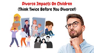 The Impact Of Divorce On Children's Mental Behavior Problems