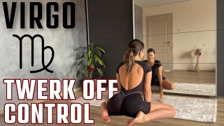 VIRGO - release control activate the hips and sensual flow  | waistline fluidity