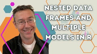 Nested data frames and multiple models in R