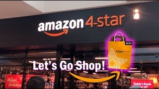 Let’s shop at Amazon 4-Star retail store!