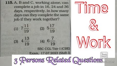Work & Time: 3 Persons Related Question