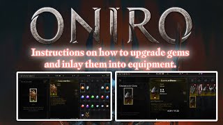 ONIRO - ARPG || Instructions on how to upgrade gems and inlay them into equipment.#10