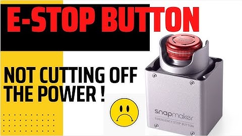 3D Printer Emergency Stop - First Look and Teardown Snapmaker E-stop