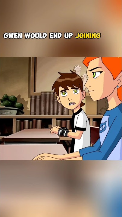 Ben and Gwen early relationship concept explained - Ben 10 #ben10 #omnitrix #omniverse #cartoon