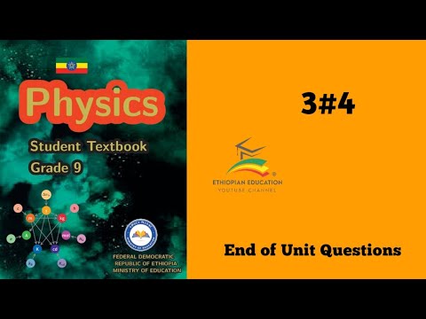 Ethiopian Grade 9 Physics 3#4 End of Unit Questions - YouTube