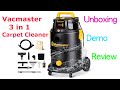 Vacmaster 3 in 1 carpet cleaner - Unboxing, Demo & Review