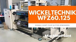 WICKELTECHNIK  WFZ60.125 Double-shaft film slitter-rewinders in production - MachinePoint