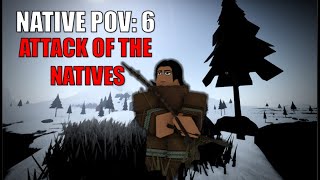 The Attack Of Native Squad | Native POV: 6 | Roblox Northwind