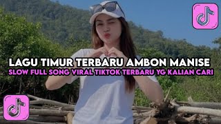 LAGU TIMUR TERBARU AMBON MANISE FULL ALBUM GACOR VIRAL TIKTOK 2026