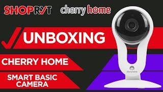 Unboxing Cherry Home Smart Basic Camera Indoor Smart Camera