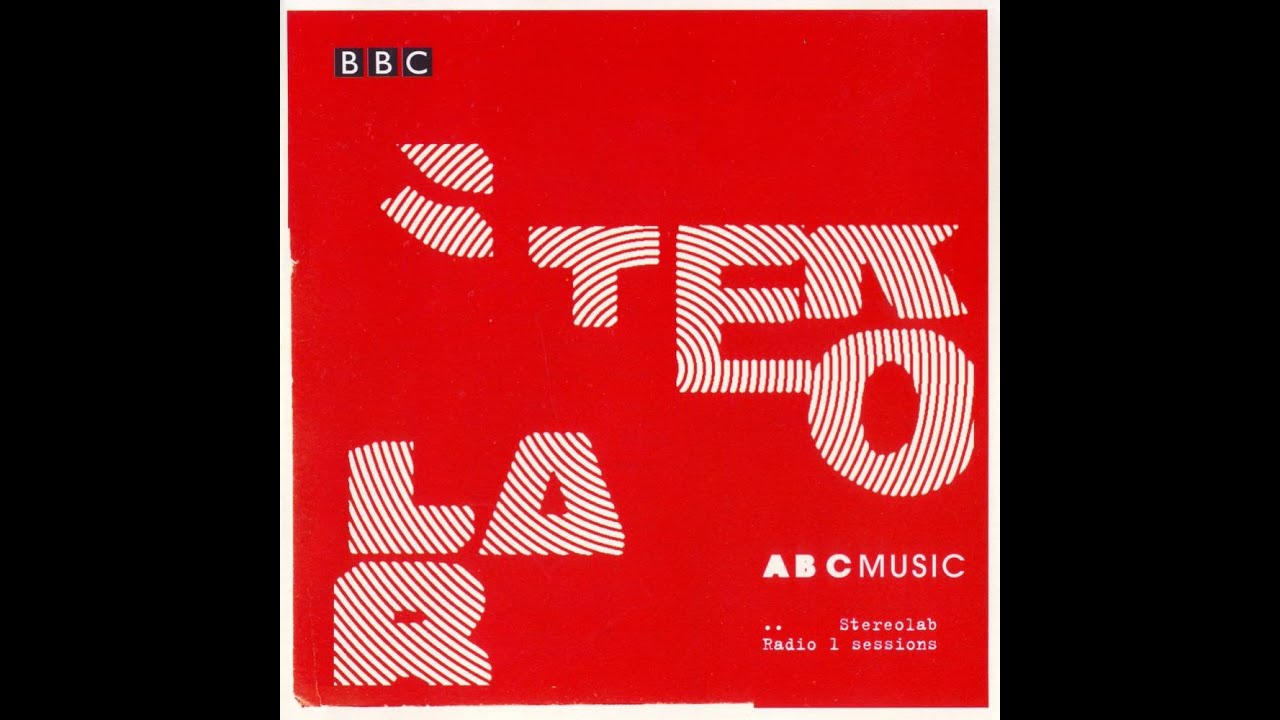 Stereolab - ABC Music: The Radio 1 Sessions [FULL]