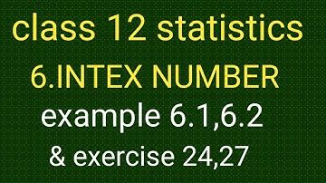 TN samacheer new syllabus class 12 statistics chapter 6 Index number example 6.1,6.2 exercise 24&27