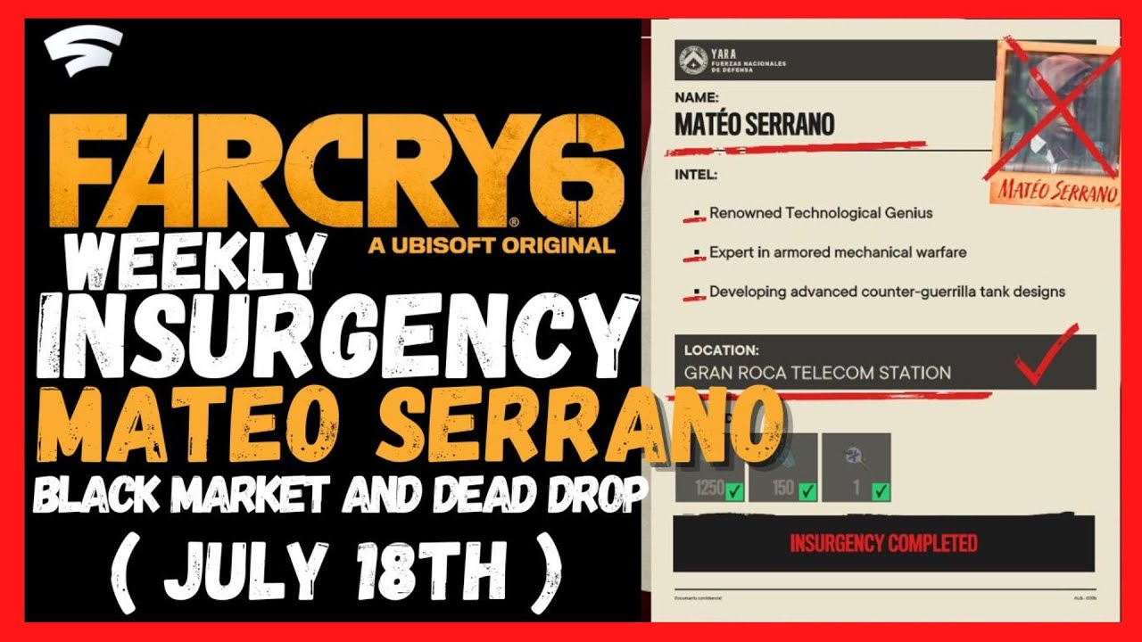 Far Cry 6 - Weekly Insurgency : Mateo Serrano and Black Market ( July 18th ) | No Commentary