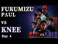 TOKYOvsKNEE [FURUMIZU Paul vs KNEE] day4