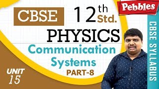 CBSE Class 12th std Physics | Communication Systems | Part - 1