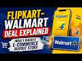 Flipkart-Walmart Deal Explained | India’s Biggest E-Commerce Buyout Story