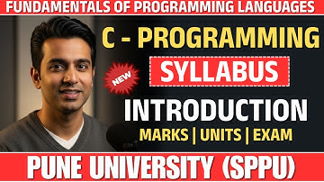 C Programming Syllabus INTRODUCTION | SPPU First Year Engineering New Syllabus 2025 | Marks & Units