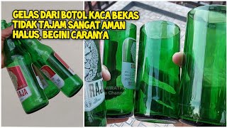 Cara Membuat Gelas Minum Dari Memotong Botol Kaca Bekas Dengan Mudah