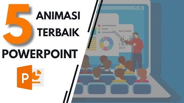 Lima Animasi Powerpoint Terbaik dan Profesional